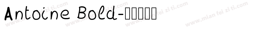 Antoine Bold字体转换